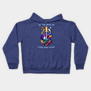 Be The Hero of Your Own Story Kids Hoodie